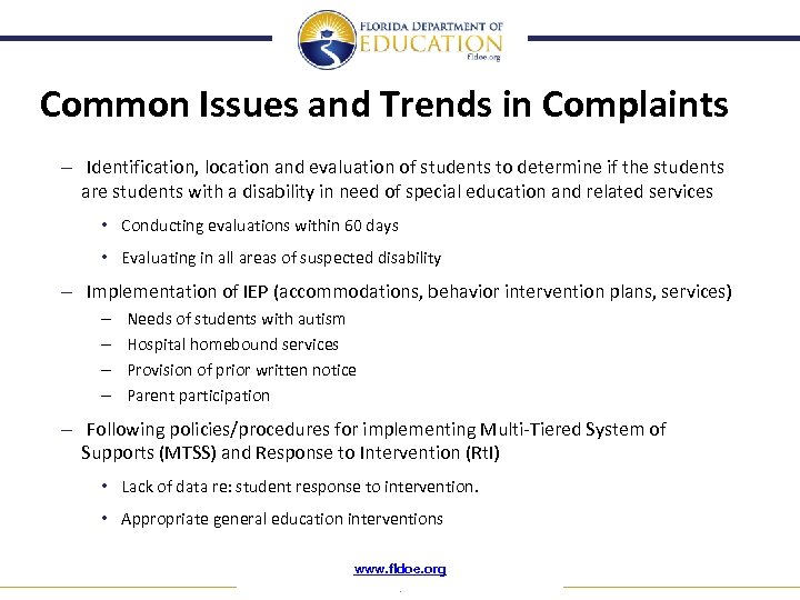 Common Issues and Trends in Complaints – Identification, location and evaluation of students to