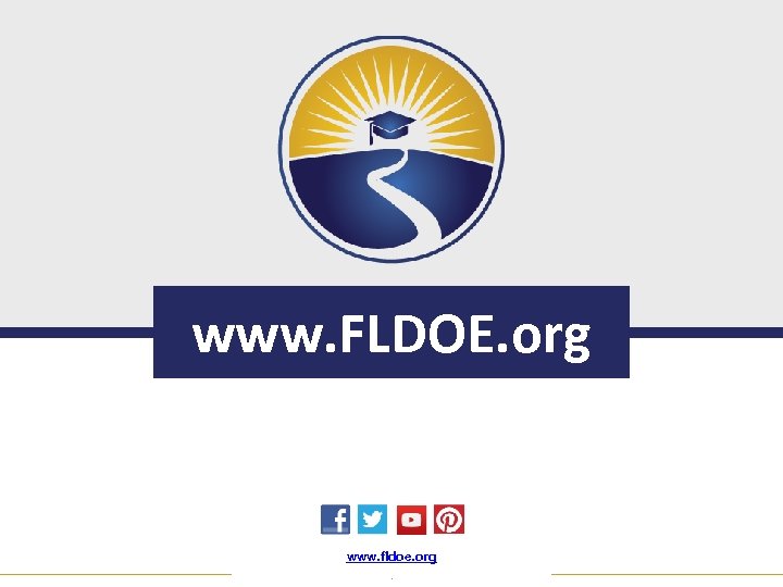 www. FLDOE. org www. fldoe. org. 