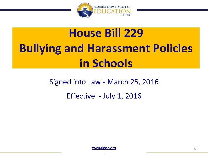 House Bill 229 Bullying and Harassment Policies in Schools Signed into Law - March