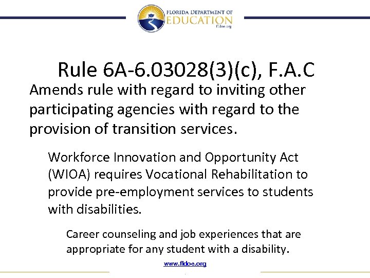 Rule 6 A-6. 03028(3)(c), F. A. C Amends rule with regard to inviting other