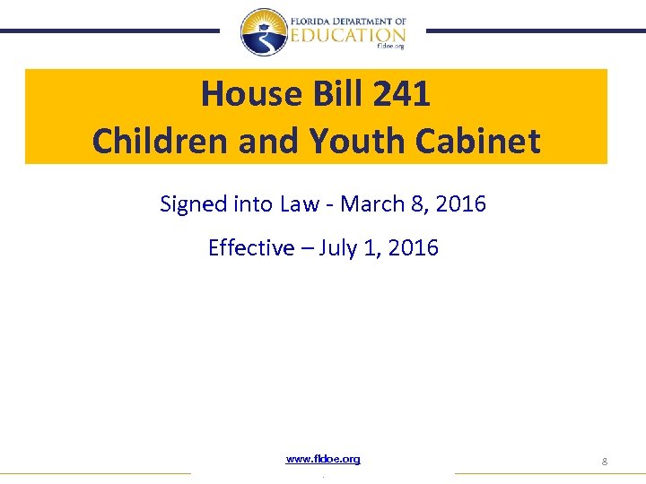 House Bill 241 Children and Youth Cabinet Signed into Law - March 8, 2016