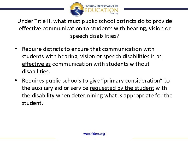 Under Title II, what must public school districts do to provide effective communication to