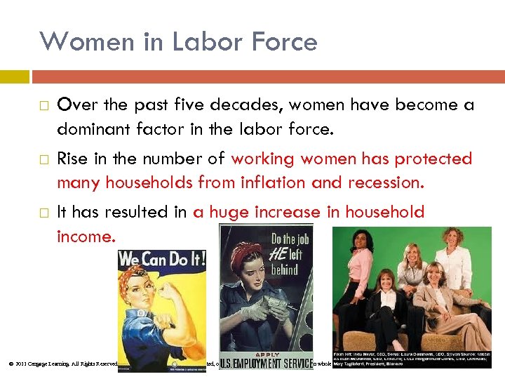 Women in Labor Force Over the past five decades, women have become a dominant