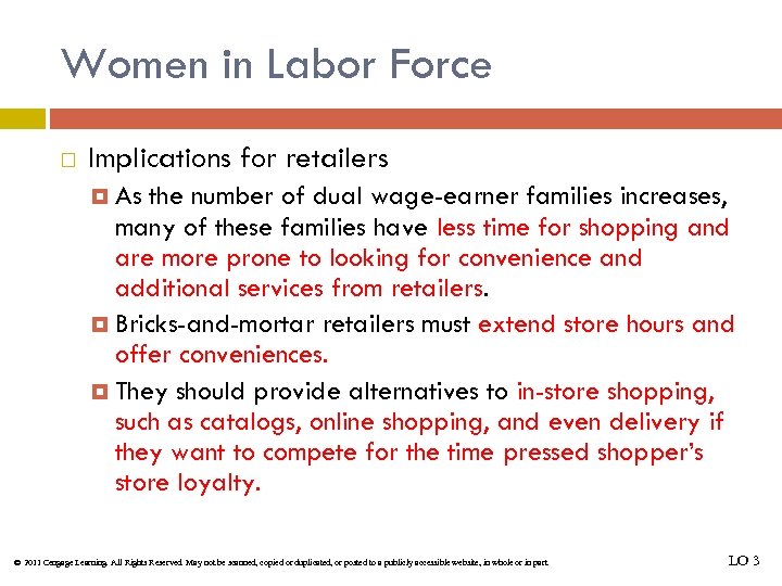 Women in Labor Force Implications for retailers As the number of dual wage-earner families