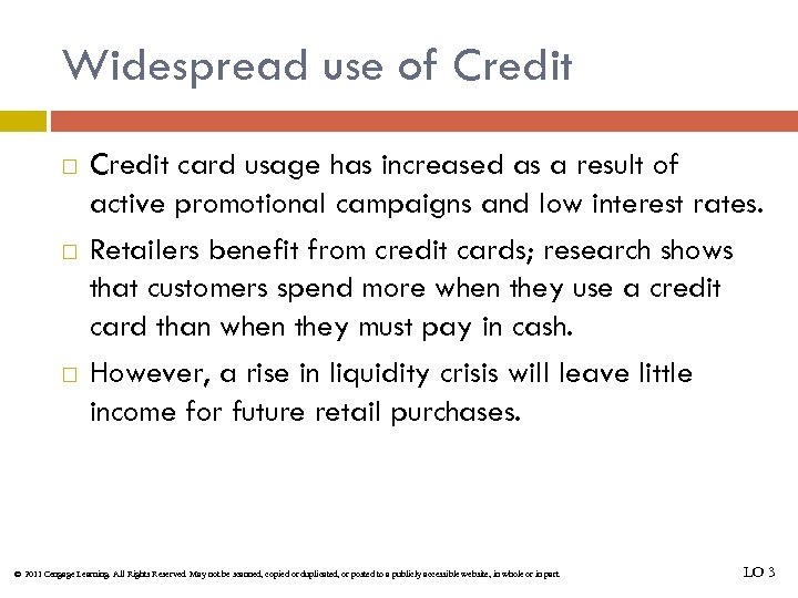 Widespread use of Credit card usage has increased as a result of active promotional