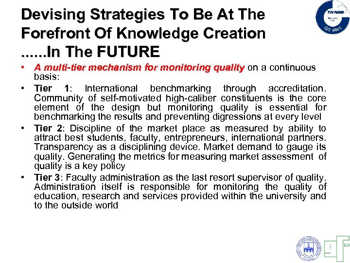 Devising Strategies To Be At The Forefront Of Knowledge Creation. . . In The