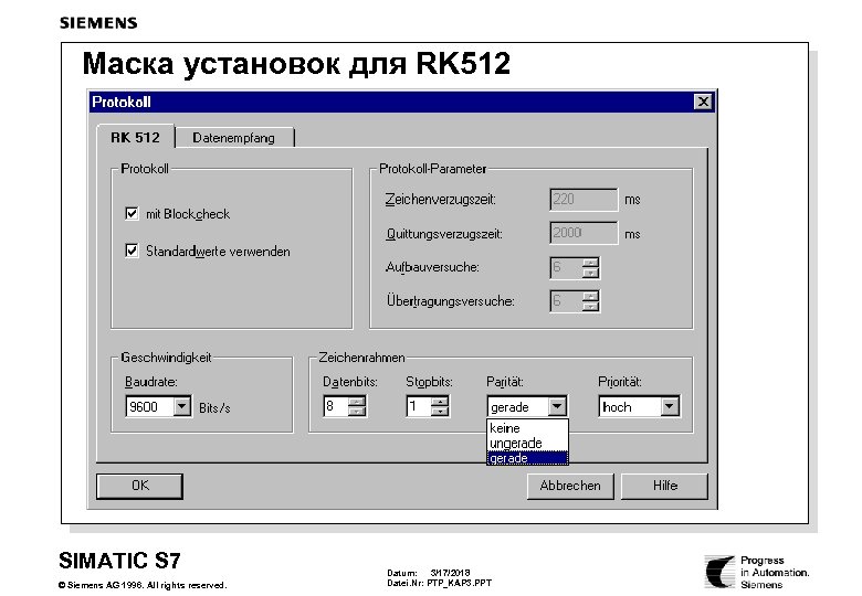 Маска установок для RK 512 SIMATIC S 7 © Siemens AG 1996. All rights