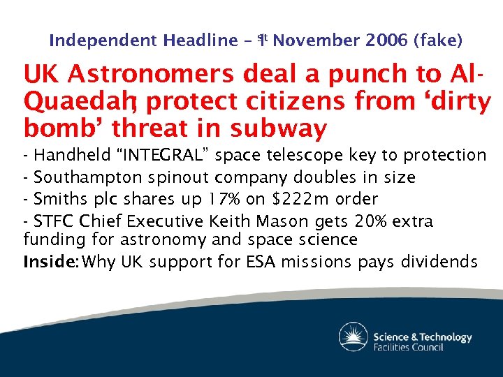 Independent Headline – st November 2006 (fake) 1 UK Astronomers deal a punch to