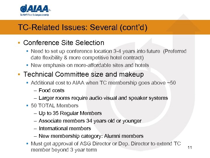 TC-Related Issues: Several (cont’d) • Conference Site Selection § Need to set up conference