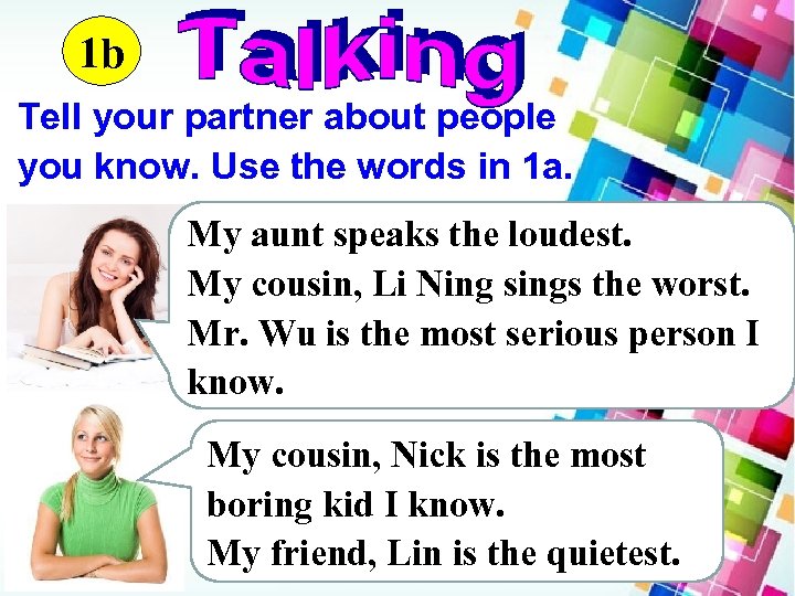 1 b Tell your partner about people you know. Use the words in 1