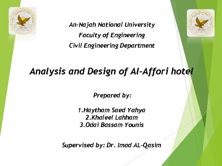 An-Najah National University Faculty of Engineering Civil Engineering Department Analysis and Design of Al-Affori