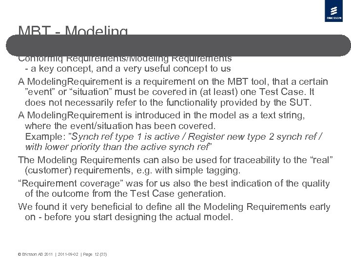 MBT - Modeling Conformiq Requirements/Modeling Requirements - a key concept, and a very useful