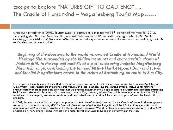 Escape to Explore “NATURES GIFT TO GAUTENG”…. The Cradle of Humankind – Magaliesberg Tourist