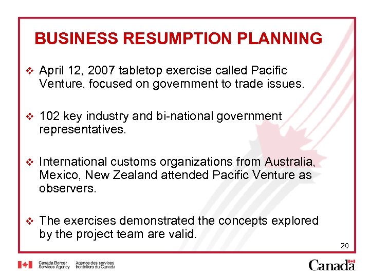 BUSINESS RESUMPTION PLANNING v April 12, 2007 tabletop exercise called Pacific Venture, focused on