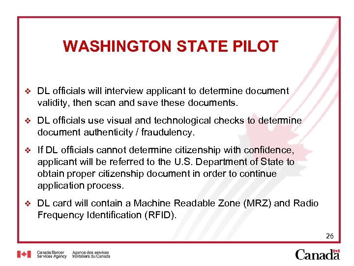 WASHINGTON STATE PILOT v DL officials will interview applicant to determine document validity, then