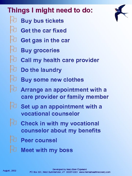 Things I might need to do: O O O O Buy bus tickets O