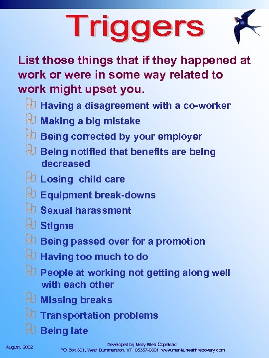 List those things that if they happened at work or were in some way