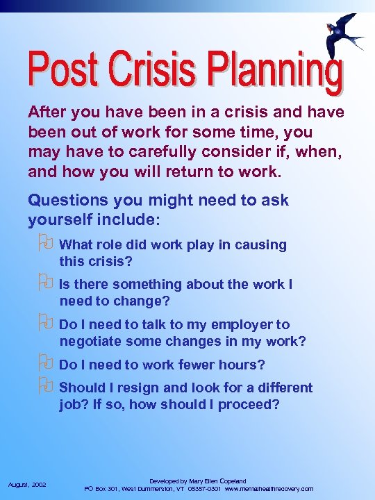 After you have been in a crisis and have been out of work for