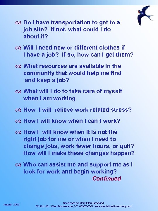  Do I have transportation to get to a job site? If not, what