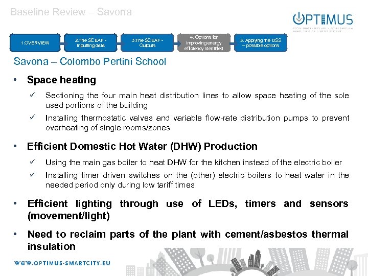 Baseline Review – Savona 1. OVERVIEW 2. The SCEAF Inputting data 3. The SCEAF