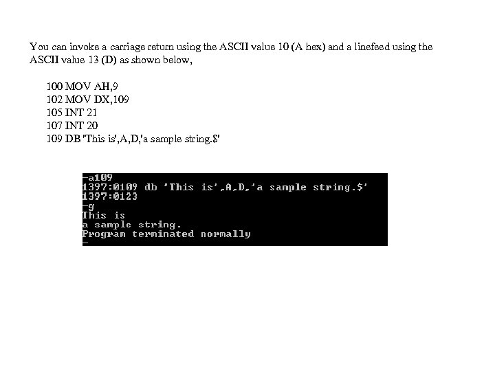 You can invoke a carriage return using the ASCII value 10 (A hex) and