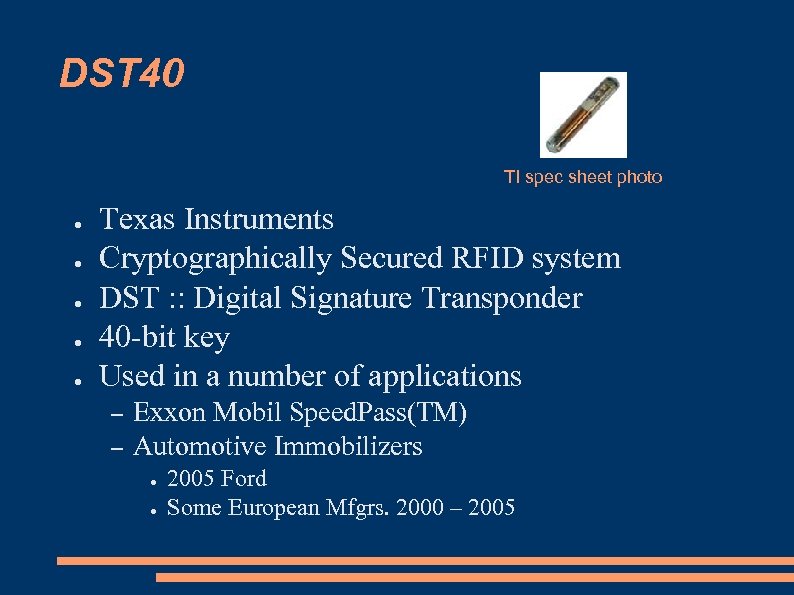 DST 40 TI spec sheet photo ● ● ● Texas Instruments Cryptographically Secured RFID