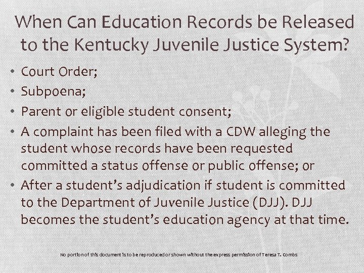 When Can Education Records be Released to the Kentucky Juvenile Justice System? Court Order;