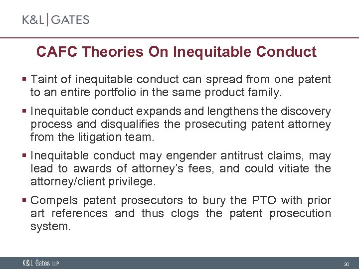 CAFC Theories On Inequitable Conduct § Taint of inequitable conduct can spread from one