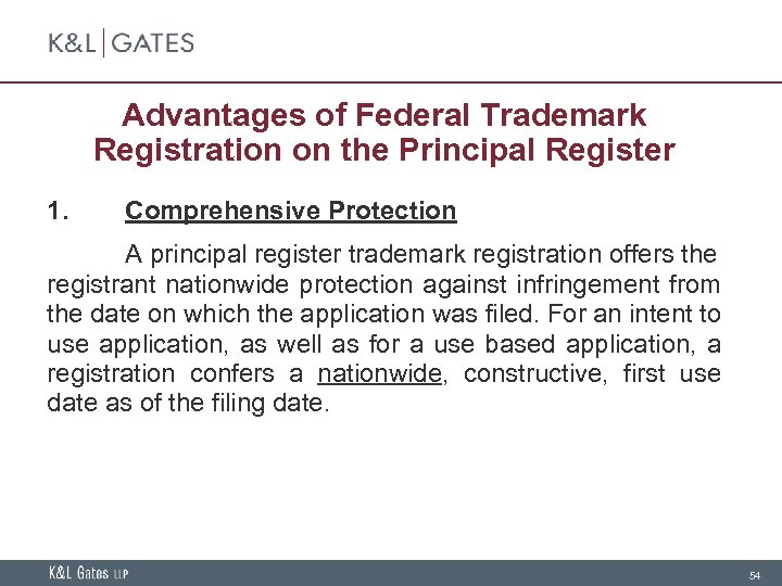 Advantages of Federal Trademark Registration on the Principal Register 1. Comprehensive Protection A principal