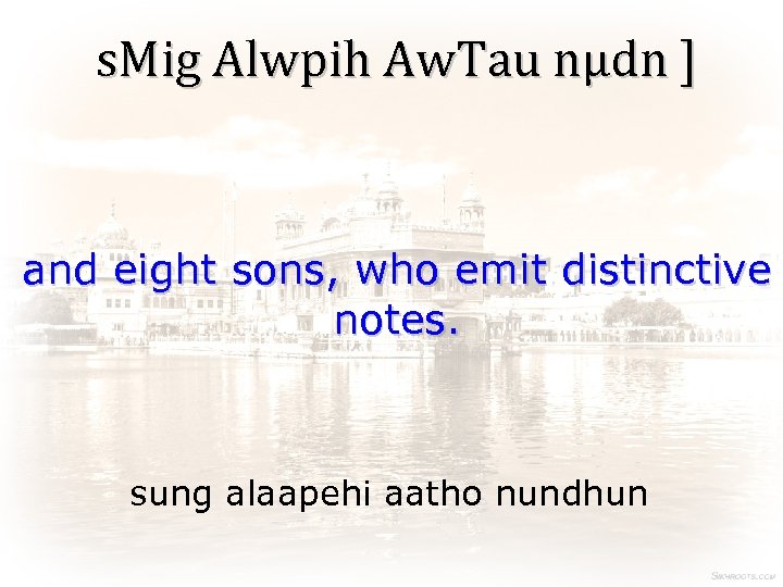 s. Mig Alwpih Aw. Tau nµdn ] and eight sons, who emit distinctive notes.