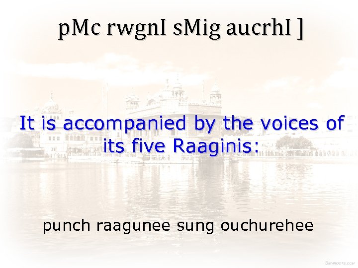 p. Mc rwgn. I s. Mig aucrh. I ] It is accompanied by the