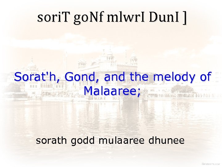 sori. T go. Nf mlwr. I Dun. I ] Sorat'h, Gond, and the melody