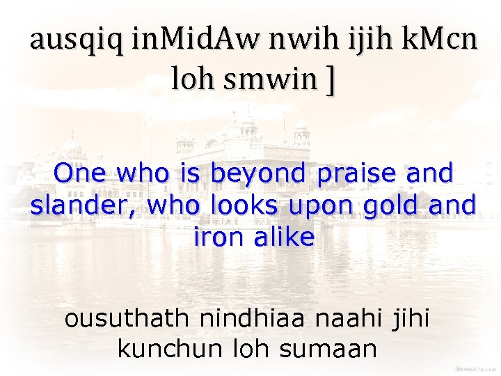 ausqiq in. Mid. Aw nwih ijih k. Mcn loh smwin ] One who is