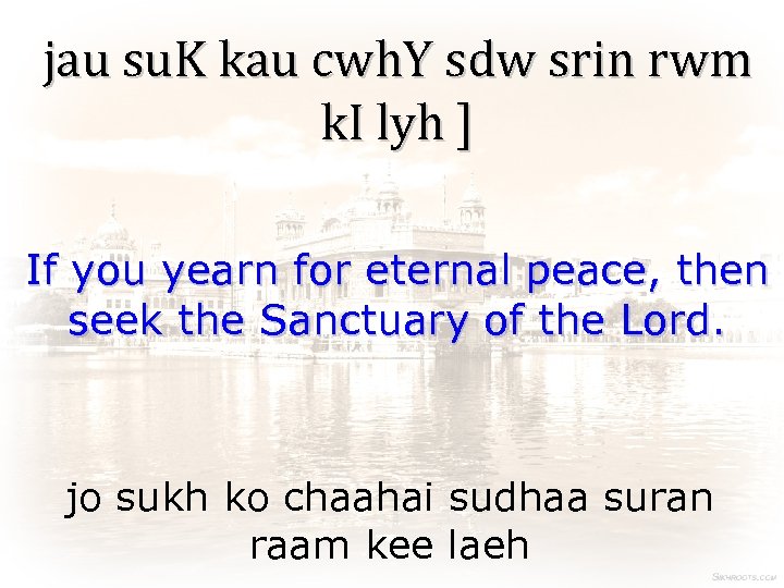 jau su. K kau cwh. Y sdw srin rwm k. I lyh ] If