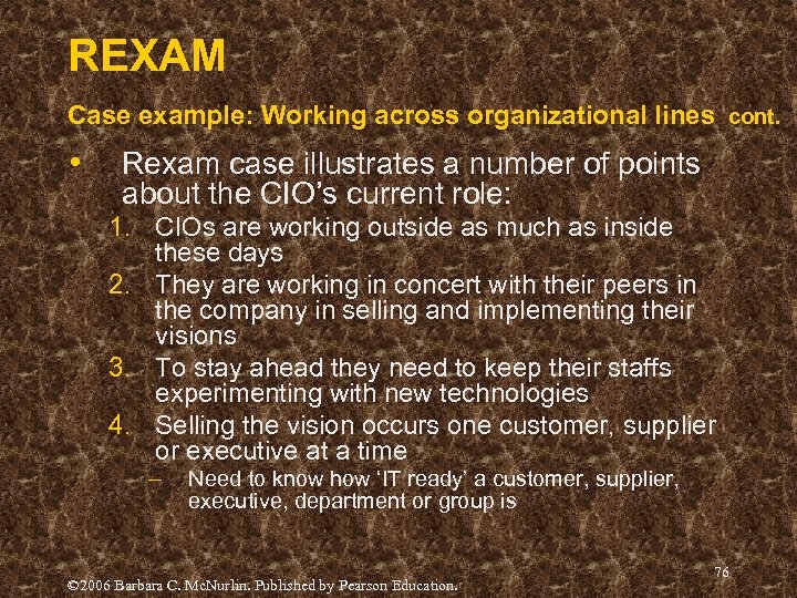 REXAM Case example: Working across organizational lines cont. • Rexam case illustrates a number