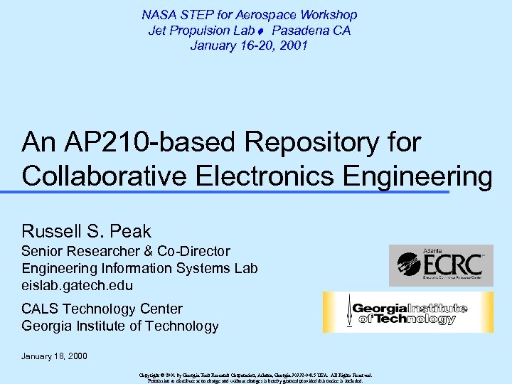 NASA STEP for Aerospace Workshop Jet Propulsion Lab Pasadena CA January 16 -20, 2001