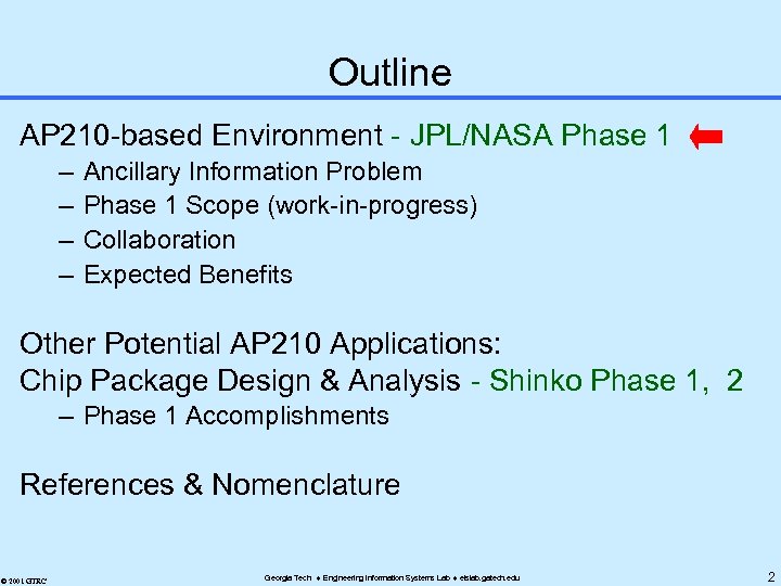 Outline AP 210 -based Environment - JPL/NASA Phase 1 – – Ancillary Information Problem