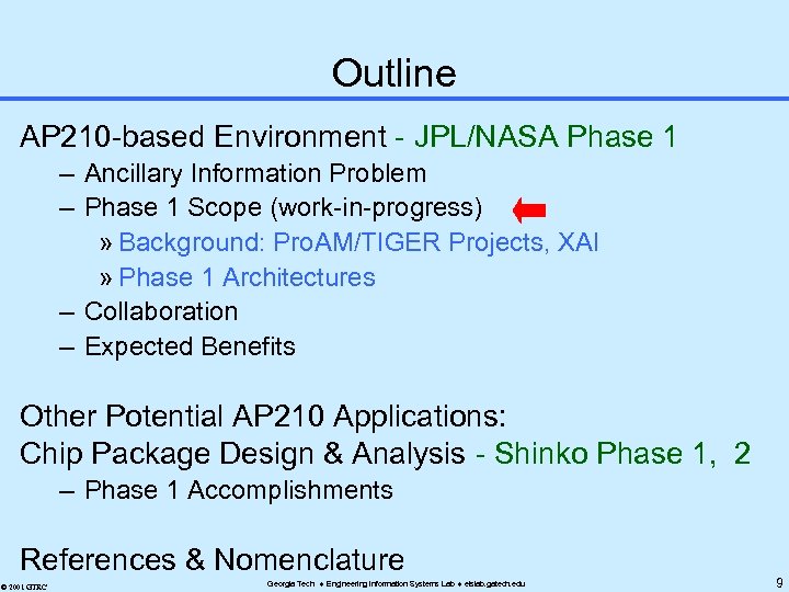 Outline AP 210 -based Environment - JPL/NASA Phase 1 – Ancillary Information Problem –