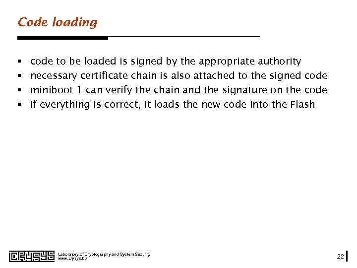 Code loading § § code to be loaded is signed by the appropriate authority