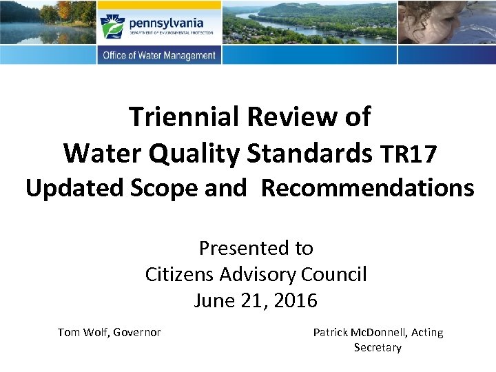 Triennial Review of Water Quality Standards TR 17 Updated Scope and Recommendations Presented to