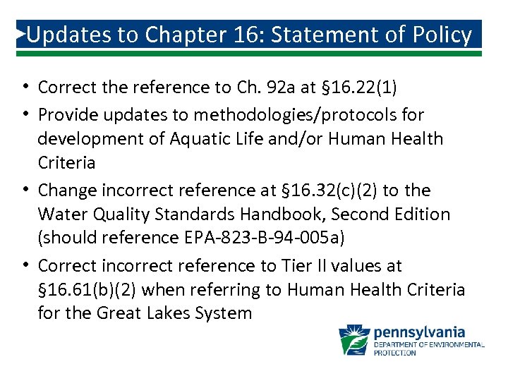 Updates to Chapter 16: Statement of Policy • Correct the reference to Ch. 92