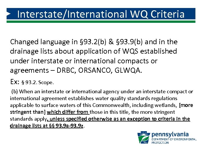 Interstate/International WQ Criteria Changed language in § 93. 2(b) & § 93. 9(b) and