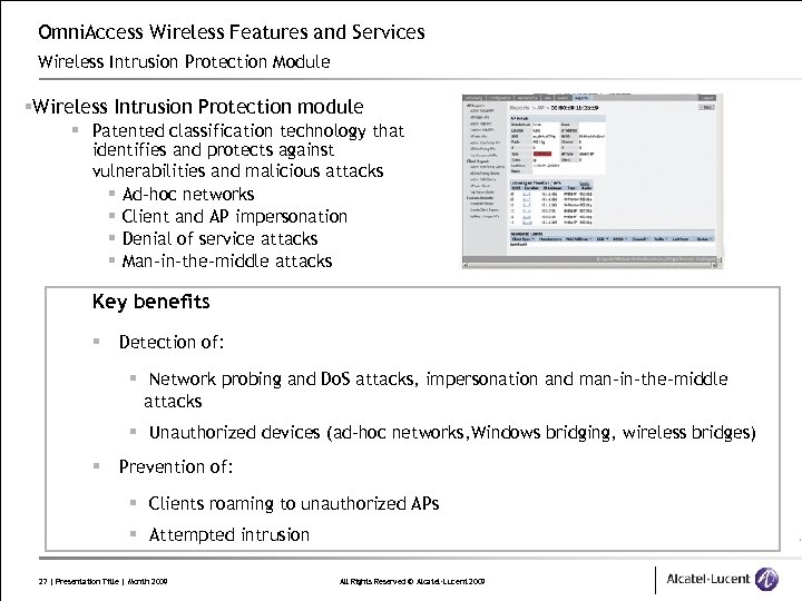 Omni. Access Wireless Features and Services Wireless Intrusion Protection Module §Wireless Intrusion Protection module