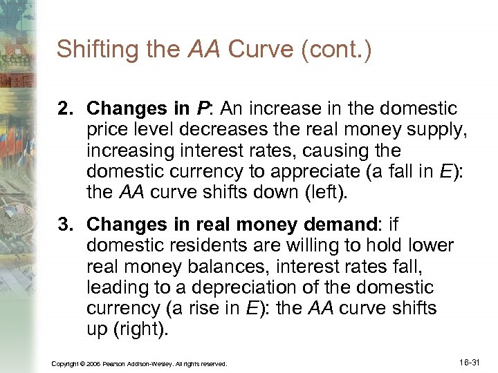 Shifting the AA Curve (cont. ) 2. Changes in P: An increase in the