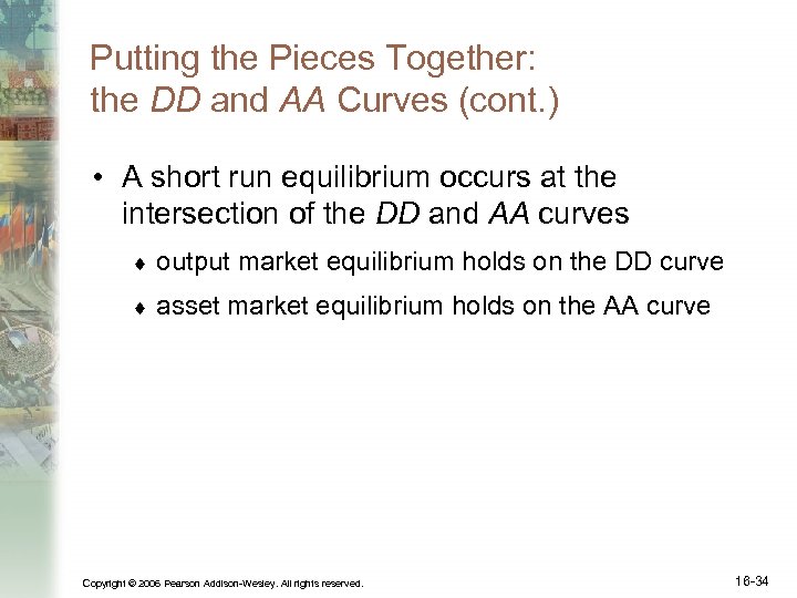 Putting the Pieces Together: the DD and AA Curves (cont. ) • A short