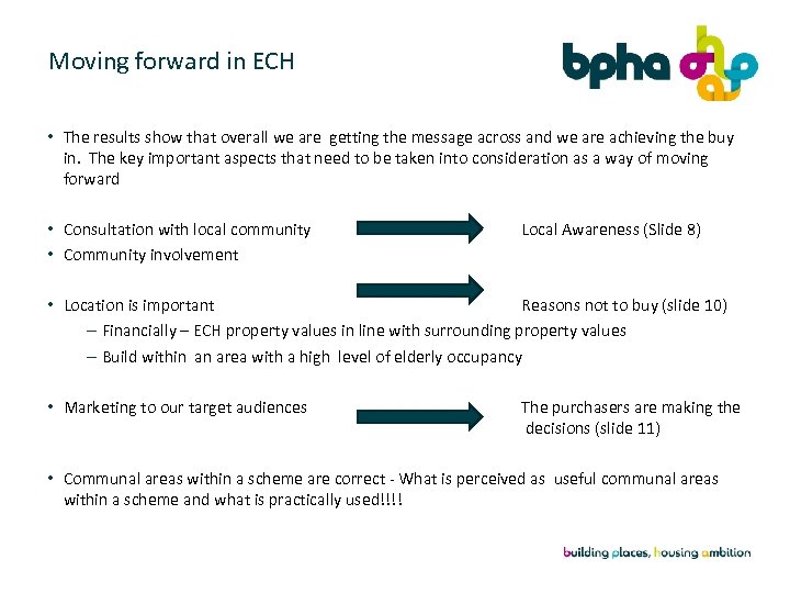 Moving forward in ECH • The results show that overall we are getting the