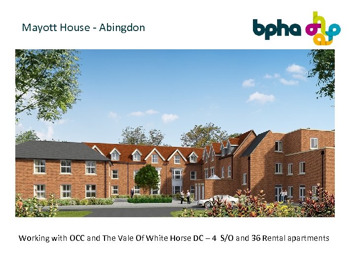 Mayott House - Abingdon Working with OCC and The Vale Of White Horse DC