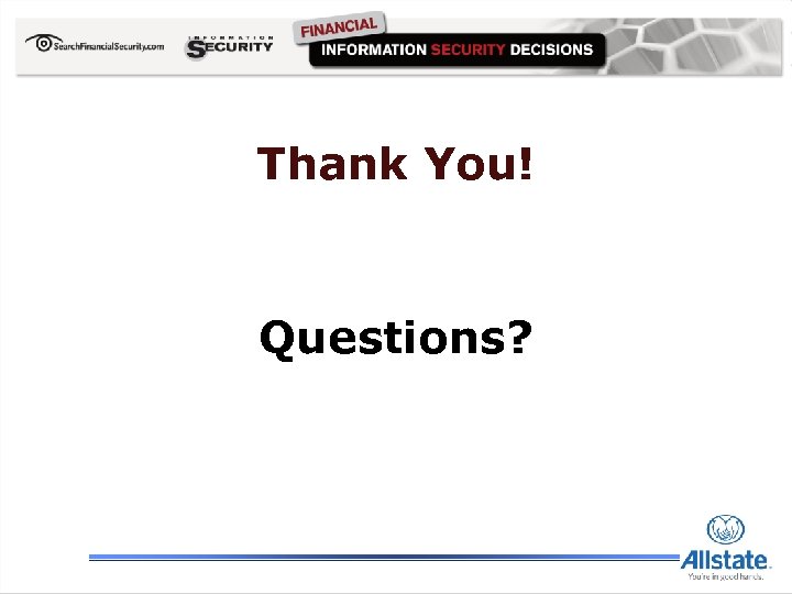 Thank You! Questions? 