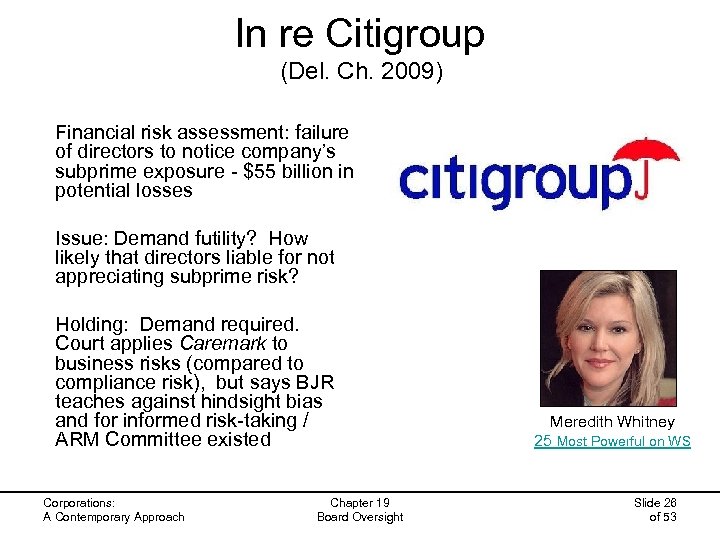 In re Citigroup (Del. Ch. 2009) Financial risk assessment: failure of directors to notice