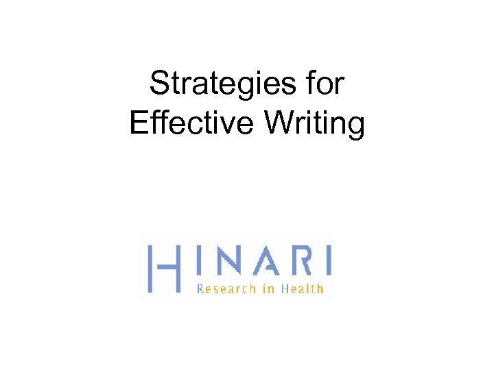 Strategies for Effective Writing 